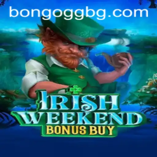 Exploring the Thrills of IrishWeekendBonusBuy: A New Gaming Adventure with 777hop